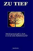 Zu Tief | Buch | 9783899063233