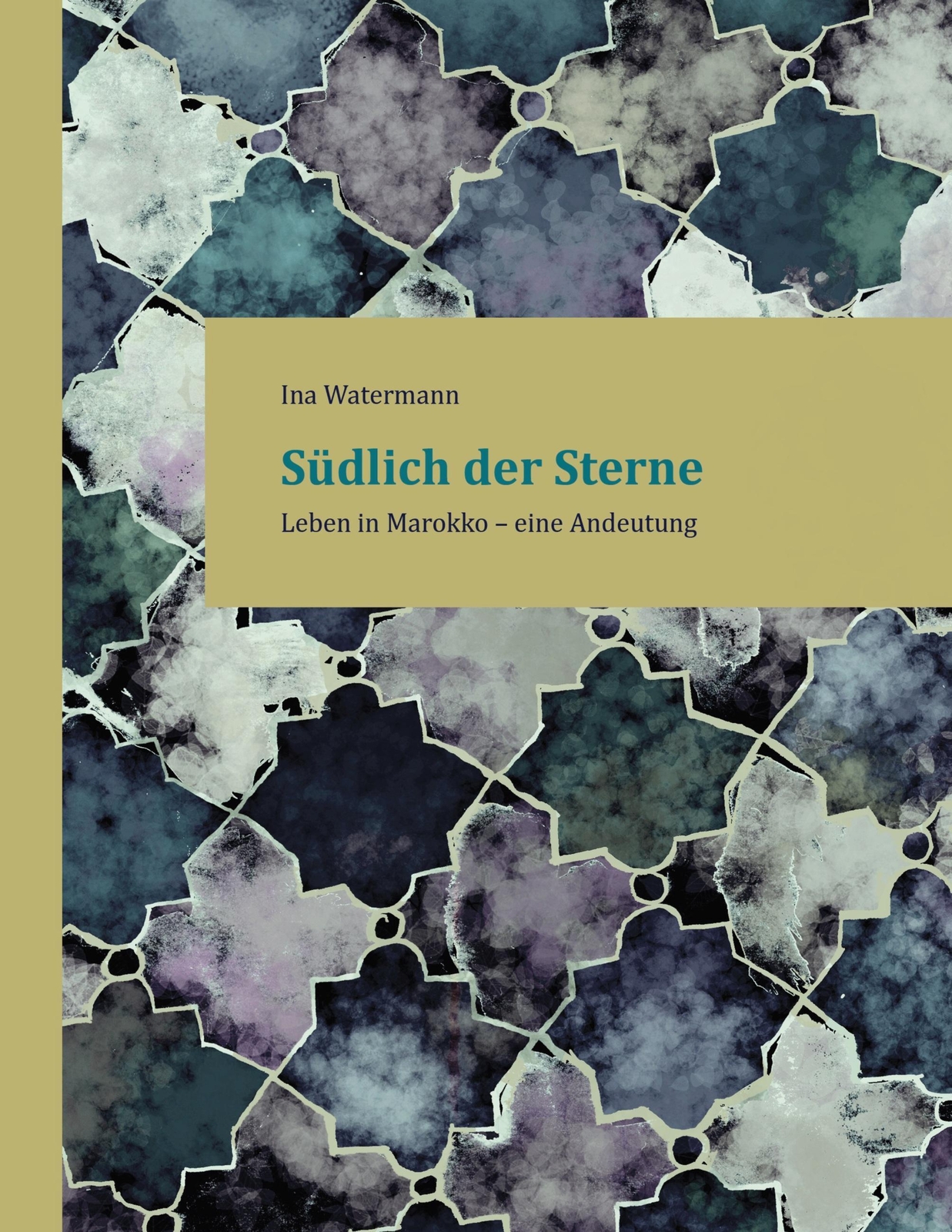 Thumbnail - Ina Watermann | Südlich Der Sterne | Taschenbuch | Deutsch (2021) |