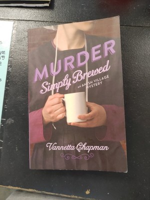 Murder Simply Brewed by Vannetta Chapman (2014, Trade Paperback)