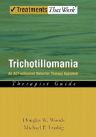 Trichotillomania An Act-Enhanced Behavior Therapy Approach Therapist Guide Buch