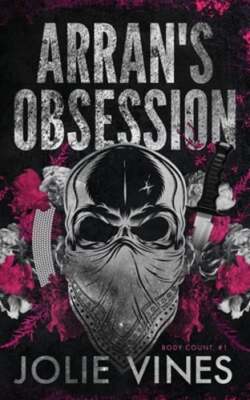Arran's Obsession (Body Count, #1) Alternate Cover by Jolie Vines: New