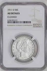 1911-S BARBER HALF DOLLAR NGC AU DETAILS: CLEANED