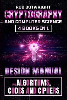 Rob Botwright Cryptography And Computer Science (Paperback) (UK IMPORT)