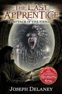 Attack of the Fiend (The Last Apprentice) - Paperback By Delaney, Joseph - GOOD