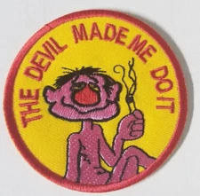 The Devil Made Me Do It Embroidered Patch approx 3" adult humor iron sew