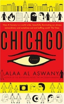 Chicago,Alaa al Aswany, Farouk Abdel Wahab