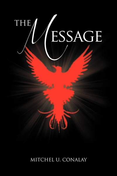 Mitchel U. Conalay | The Message | Taschenbuch | Englisch (2012) | Xlibris-image