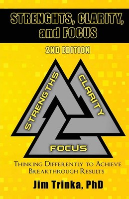 Jim Trinka | Strengths, Clarity, and Focus 2nd Edition | Taschenbuch | Englisch