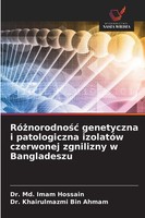 Ró¿Norodno¿¿ Genetyczna I Patologiczna IzolatóW Czerwonej Zgnilizny W...