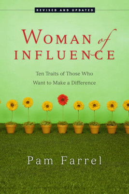 Woman of Influence: Ten Traits of Those Who Want to Make  - VERY GOOD