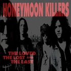 The Honeymoon Killers (2) The Loved The Lost And The Last - LP 33T