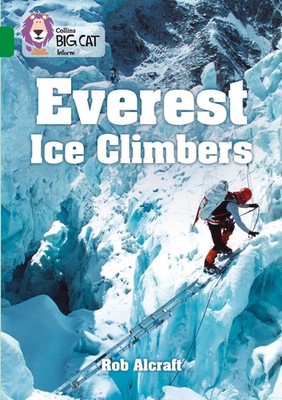 Everest Ice Climbers: Band 15/Emerald by Rob Alcraft (English) Paperback Book