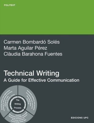 Bombard Sols - Technical Writing. a Guide for Effective Communica - Ne - X555z