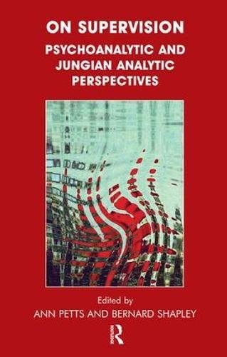 On Supervision: Psychoanalytic and Jungian Analytic Perspectives