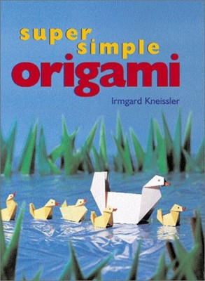 Super Simple Origami Taschenbuch Irmgard
