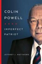 Colin Powell: Imperfect Patriot  hardcover Used - Good