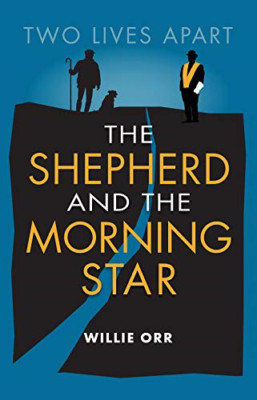 The Shepherd and the Morning Star: Two Lives Apart - Paperback / softback NEW Or