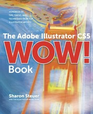 The Adobe Illustrator Cs5 Wow Paperback Sharon Steuer