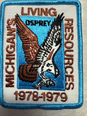 NOS 1978 - 1979 Michigan DNR Living Resource Osprey Patch New Old Stock