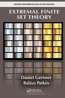 Extremal Finite Set Theory  (Discrete Mathematics and   - Paperback NEW Gerbner,
