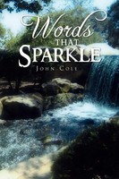 John Cole | Words That Sparkle | Taschenbuch | Englisch (2010) | Xlibris