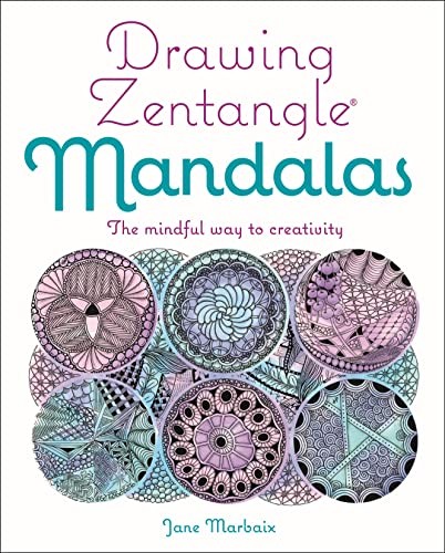 Drawing Zentangle Mandalas: The Mindful Way to Creativity by Jane Marbaix NEW - Image 8