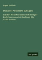 Storia Del Parlamento Subalpino Angelo Brofferio Taschenbuch Italienisch 2025