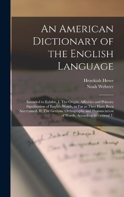 Noah Webster Hezeki An American Dictionary of the English L (Gebundene Ausgabe)