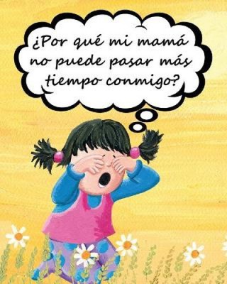 ¿Por qué mi mamá no puede pasar más tiempo conmigo ? [Spanisch] von Jimmy Huston