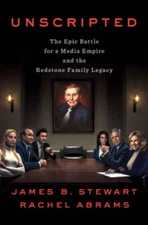 Unscripted: The Epic Battle for a Media Empire and the Redstone F - VERY GOOD