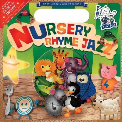 Alfred Baby Loves Jazz- Nursery Rhyme Jazz by Andy Blackman Hurwitz