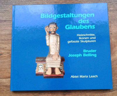 Bildgestaltungen des Glaubens - von Bruder J. Belling / Buch mit Hand Signatur 