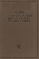 Ivar Broman | Die Entwicklung Des Menschen Vor Der Geburt | Taschenbuch | Xii