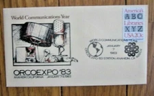 SATELLITE WORLD COMMUNICATION YEAR 1983 ORCOPEX ANAHEM CALIF CACHET COVER