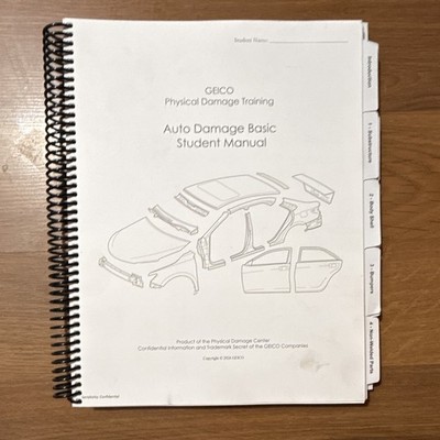GEICO Physical Damage Training Auto Damage Basic Student Manual ￼