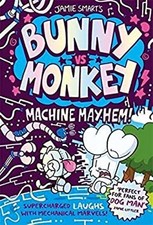 Bunny vs Monkey Machine Mayhem Hardcover Jamie SMART