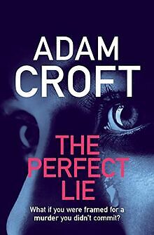 The Perfect Lie von Croft, Adam | Buch | Zustand sehr gut