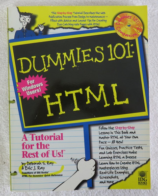 Dummies 101: HTML (For Dummies) by Deborah S. Ray;  Eric J. Ray PB plus CD