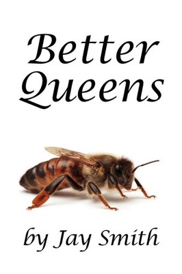 Jay Smith | Better Queens | Taschenbuch | Englisch (2011) | EAN 9781614760511