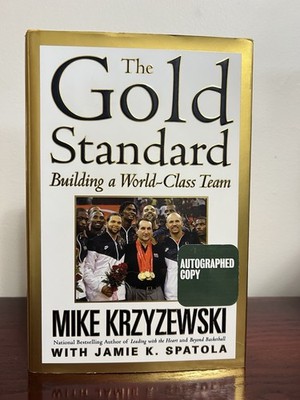 SIGNED The Gold Standard Building a World Class Team Mike Krzyzewski