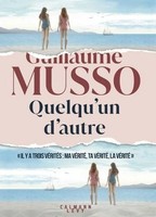 Quelqu'un D'autre Guillaume Musso