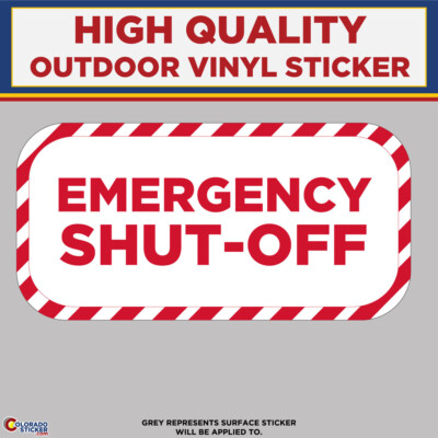 Emergency Shut Off , High Quality Vinyl Stickers | eBay
