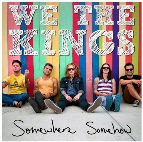 We the Kings Somewhere Somehow (CD)