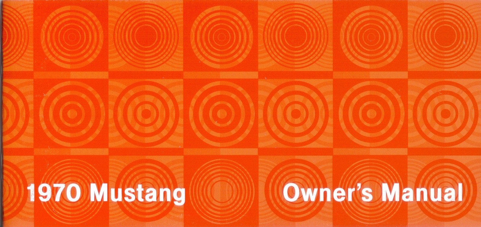 Ford Mustang Owners Manual 1970 70 Repro Reproduction Handbook
