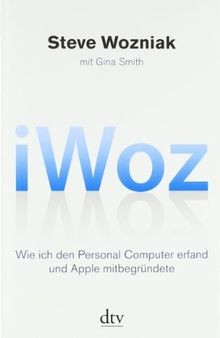 iWoz: Wie ich den Personal Computer erfand und Apple mit... | Buch | Zustand gut