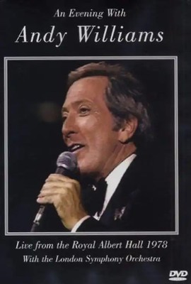 Andy Williams - Live From The Royal Albert Hall 1978
