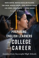 Preparing English Learners For College And Career MaríA Santos (U. A.) Buch 2018