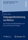 Zielgruppenbestimmung von Mietern von Patricia Feigl (2015, Gebundene Ausgabe)