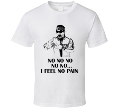You Don't Mess With The Zohan Phantom No Pain Movie Quote Fan T Shirt