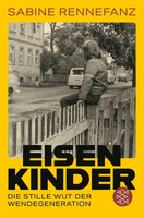 Sabine Rennefanz | Eisenkinder | Taschenbuch | Deutsch (2026) | 272 S.